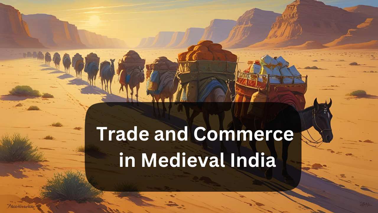 Trade and Commerce in Medieval India